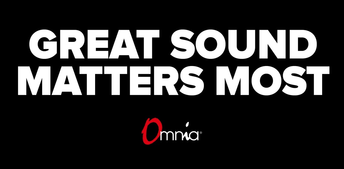 Omnia: Great Sound Matters Most
