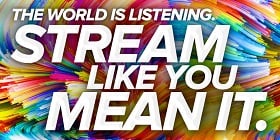Stream Like You Mean It!